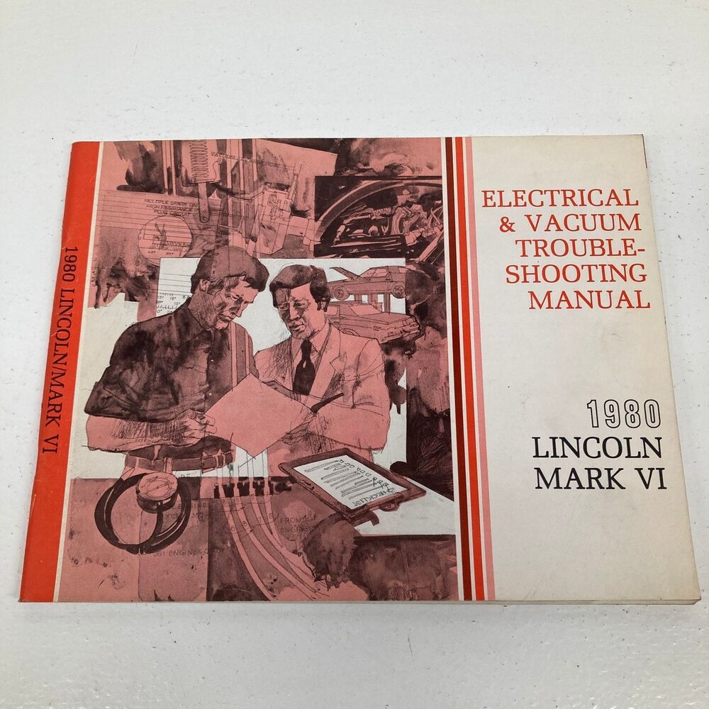 Lincoln Mark VI Electrical Vacuum Troubleshooting Manual 1980